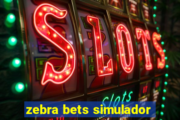 zebra bets simulador